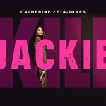 Kill Jackie, key art de la série thriller avec Catherine Zeta-Jones