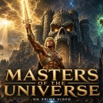 Affiche key art Masters of the Universe : He-Man brandit son glaive devant Castle Grayskull, face à Skeletor, sur Prime Video