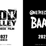 Affiche teaser officielle dévoilée au One Piece Day'26 annonçant les deux nouveaux films One Piece : FILM GOD VALLEY pour l'été 2027 et FILM BAAD pour 2029, avec le logo officiel One Piece et les deux titres en typographie manga.
