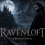 Affiche de la série Netflix Ravenloft, le vampire Strahd devant son château gothique